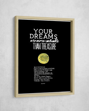 Your Dreams Are More Valuable Than Treasure, Gallery Border style, large format