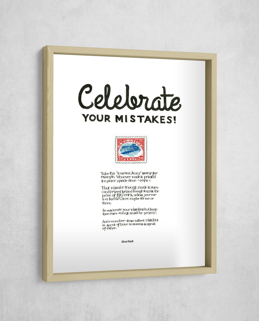 Celebrate Your Mistakes, Gallery Border style, large format