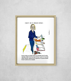 Charlotte and the Unheralded Invisibles, Full Print style, large format