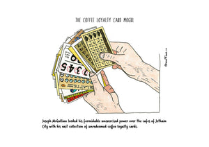 The Coffee Loyalty Card Mogul artwork on its own, unframed