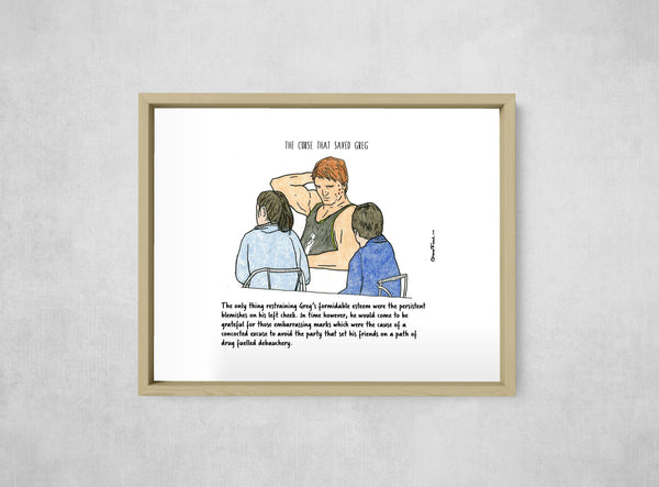 The Curse That Saved Greg, framed, front on
