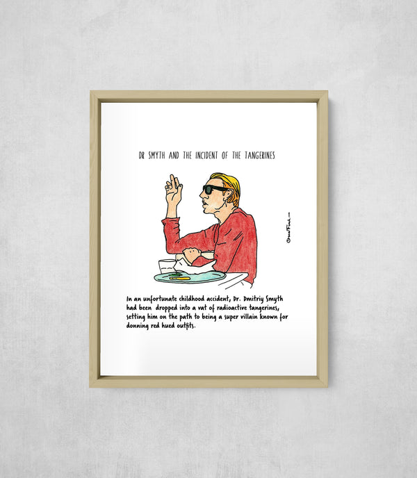 Dr Smyth and the Incident of the Tangerines, framed, front on