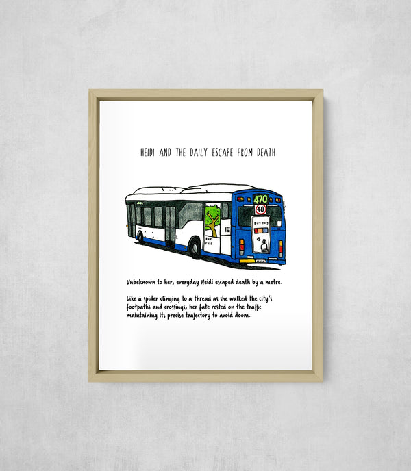 Heidi and the Daily Escape from Death, framed, front on
