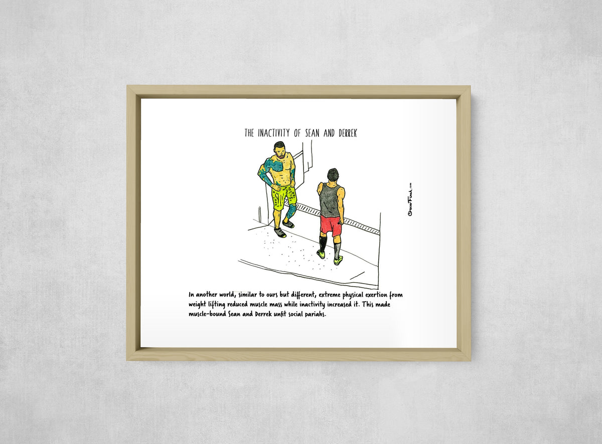 The Inactivity of Sean and Derrek, framed, front on