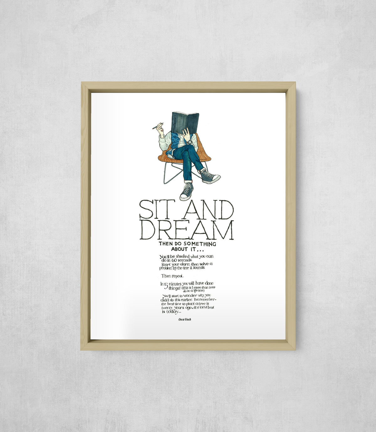 Sit and Dream, framed, front on