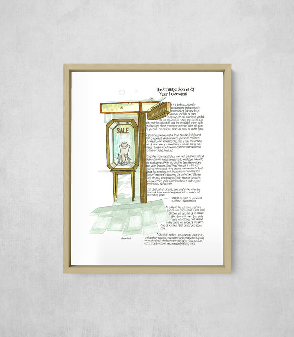 The Strange Secret Of Your Possessions, framed, front on
