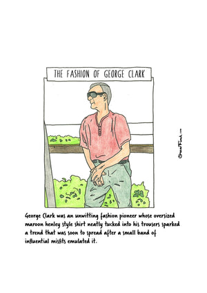 The Fashion of George Clark artwork on its own, unframed