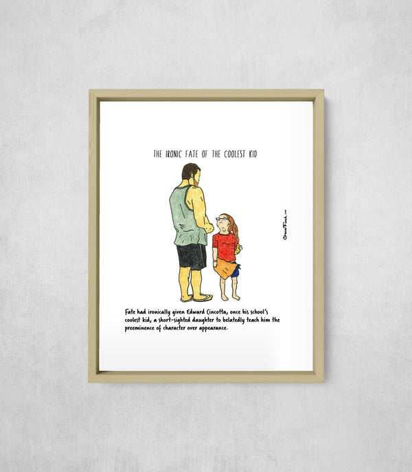 The Ironic Fate of the Coolest Kid, framed, front on