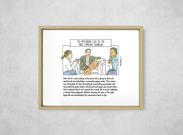The Mysterious Case of the Three Familiar Strangers, framed, front on