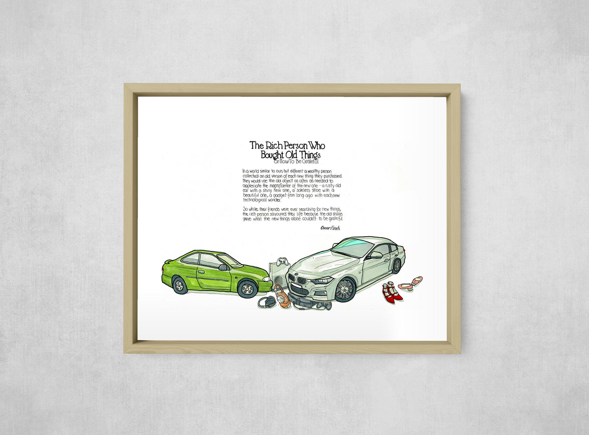 The Rich Person Who Bought Old Things (Or How To Be Grateful), framed, front on