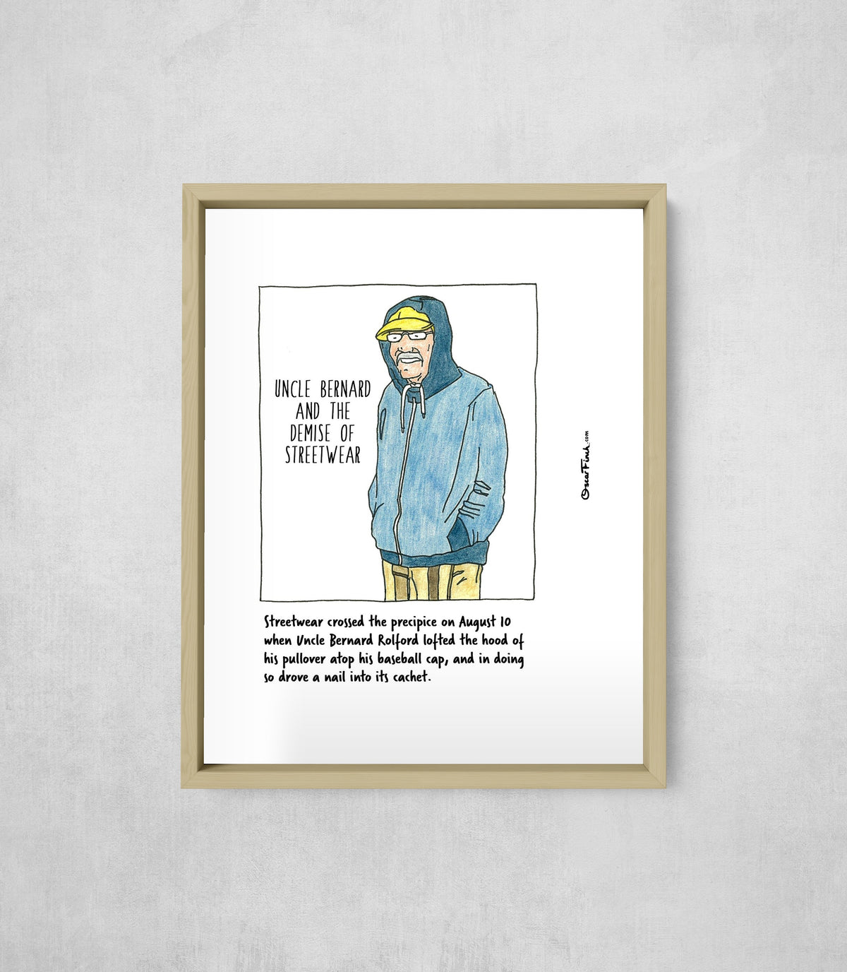 Uncle Bernard and the Demise of Streetwear, framed, front on
