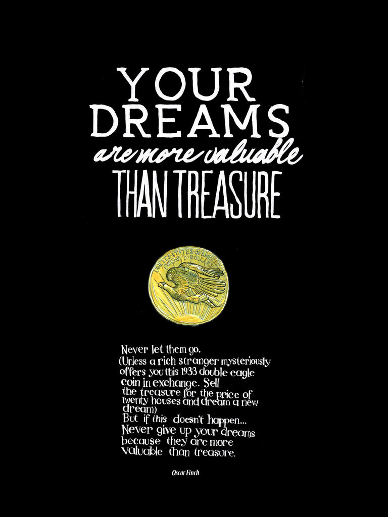 Your Dreams Are More Valuable Than Treasure artwork on its own, unframed
