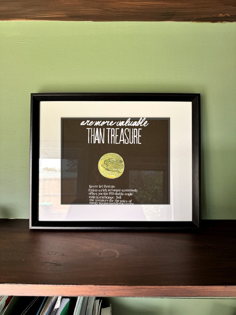 Your Dreams Are More Valuable Than Treasure in a real frame, on the wall