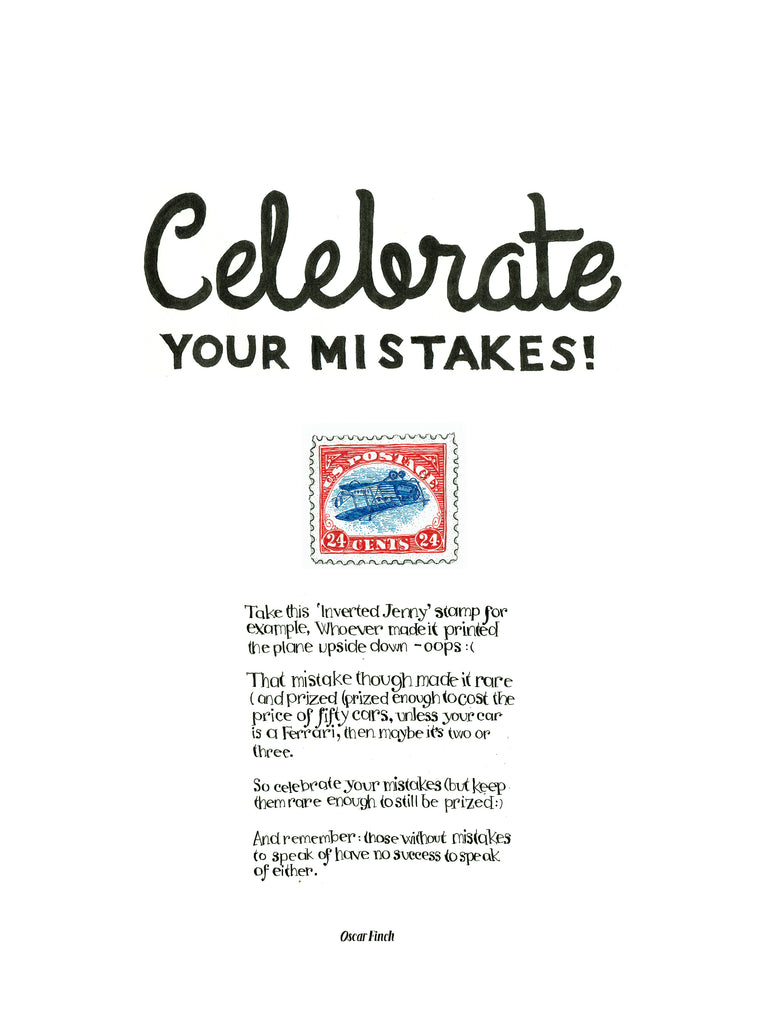 'Celebrate Your Mistakes'